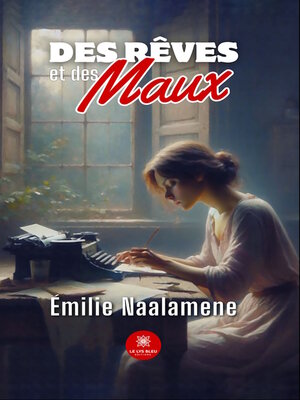cover image of Des rêves et des maux